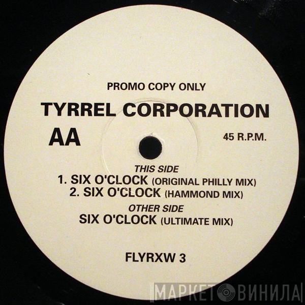 The Tyrrel Corporation - Six O'Clock