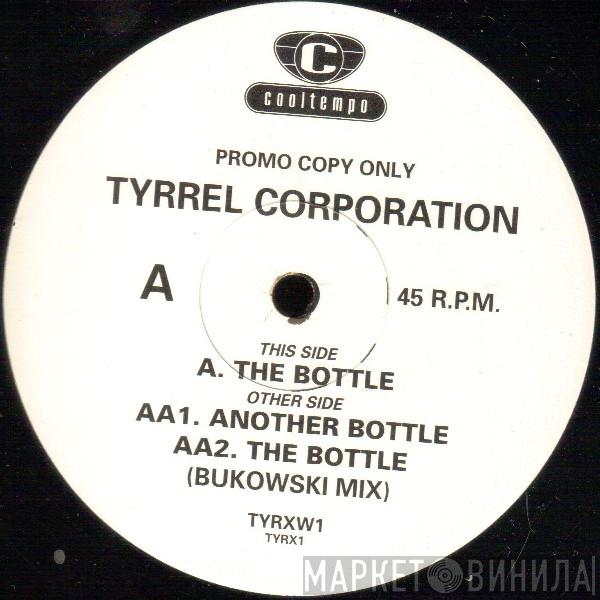The Tyrrel Corporation - The Bottle
