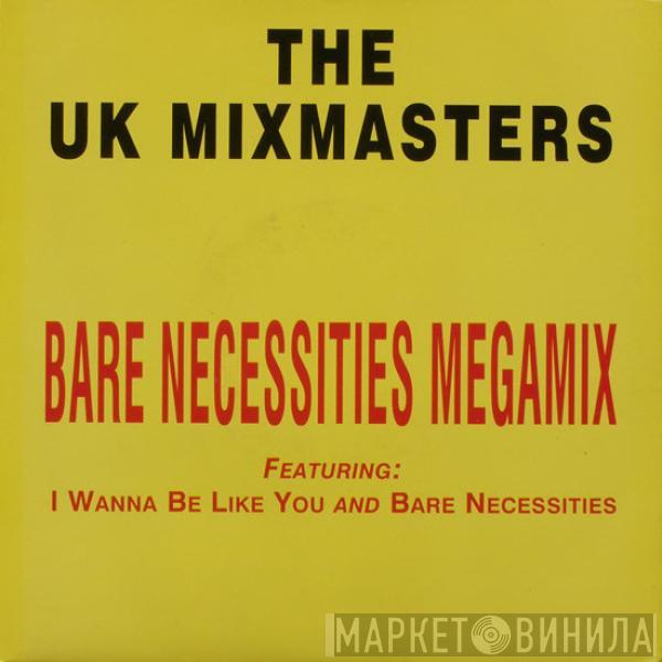 The UK Mixmasters - Bare Necessities Megamix