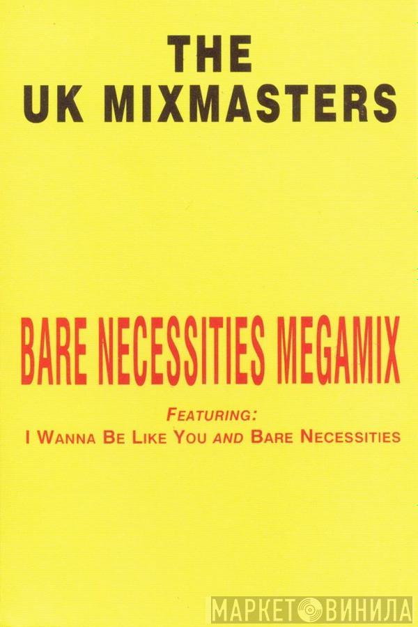 The UK Mixmasters - Bare Necessities Megamix