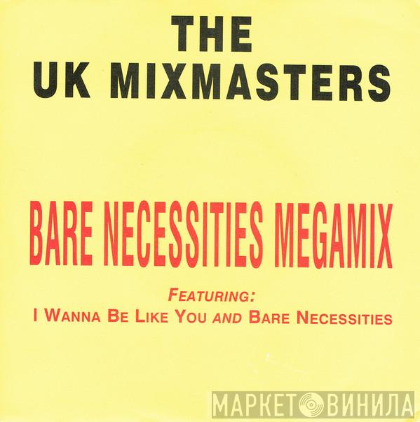 The UK Mixmasters - Bare Necessities Megamix