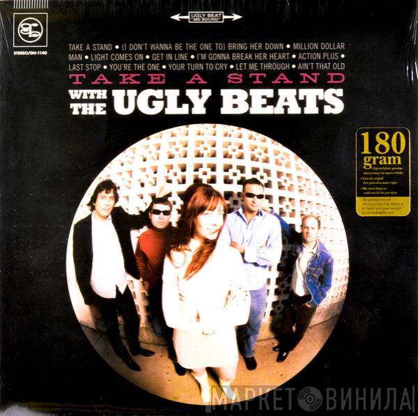 The Ugly Beats - Take A Stand With The Ugly Beats
