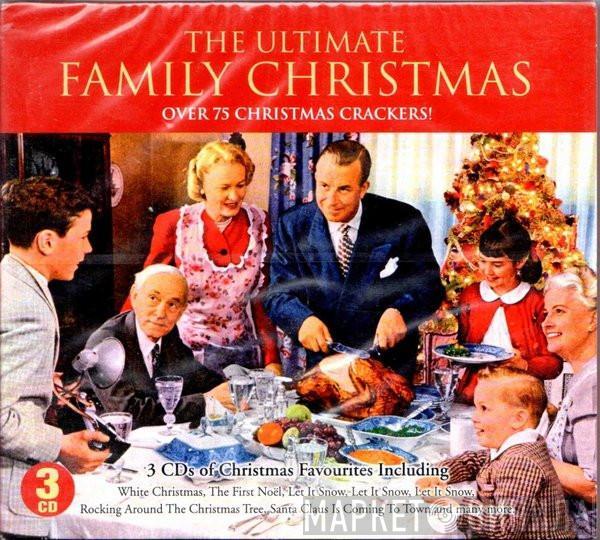  - The Ultimate Family Christmas    Over 75 Christmas Crackers!
