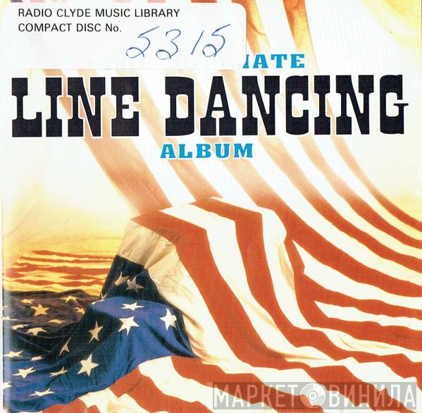  - The Ultimate Line Dancing Album