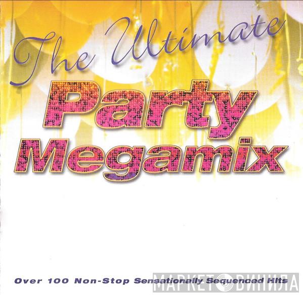  - The Ultimate Party Megamix