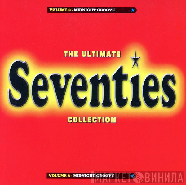  - The Ultimate Seventies Collection. Volume 8 - Midnight Groove