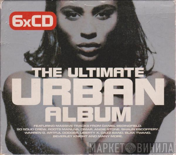  - The Ultimate Urban Album