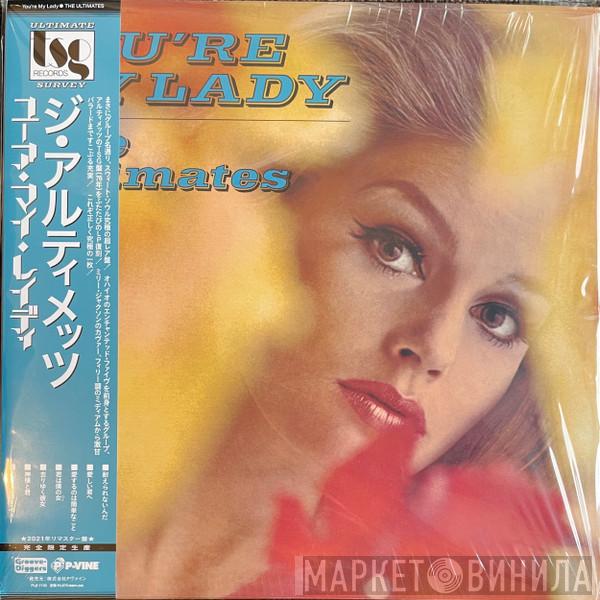 The Ultimates  - You're My Lady