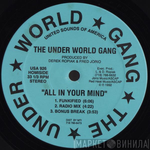 The Under World Gang - All In Your Mind
