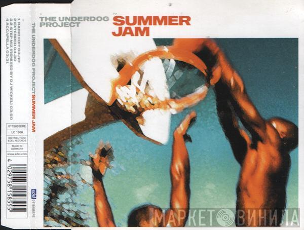  The Underdog Project  - Summer Jam