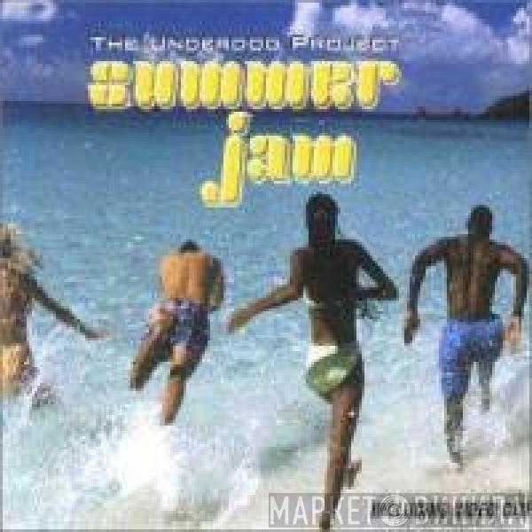 The Underdog Project  - Summer Jam