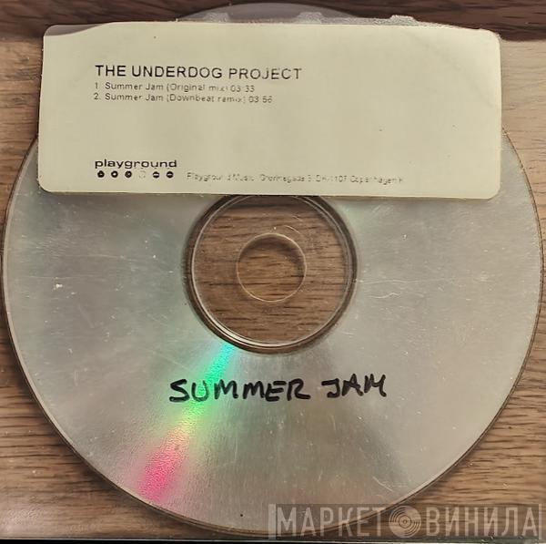  The Underdog Project  - Summer Jam