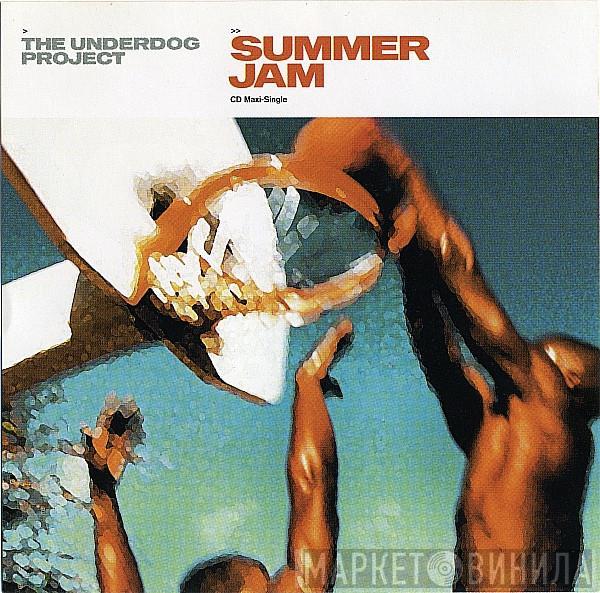  The Underdog Project  - Summer Jam