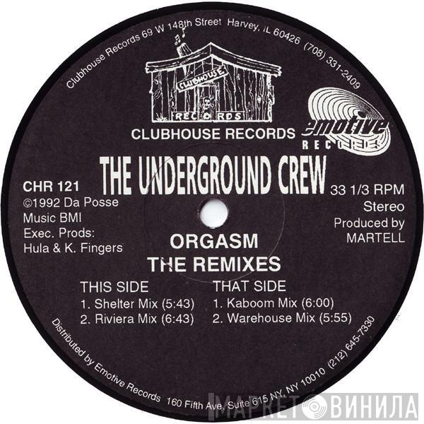 The Underground Crew - Orgasm - The Remixes