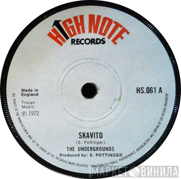 The Undergrounds - Skavito