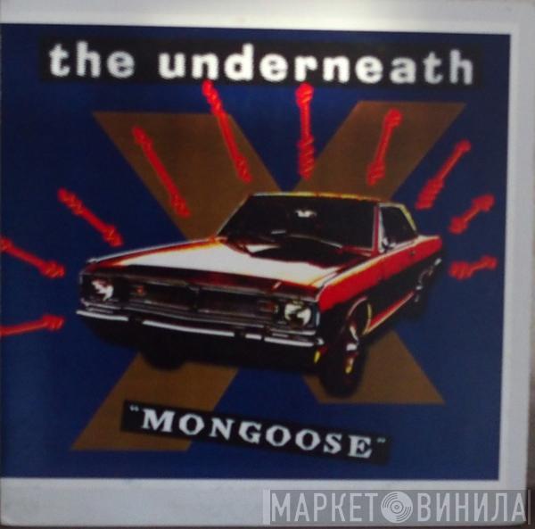 The Underneath  - Mongoose