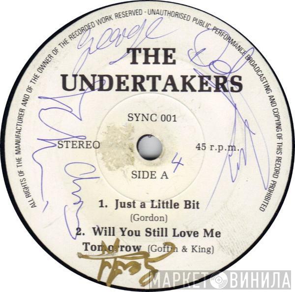 The Undertakers  - Just A Little Bit