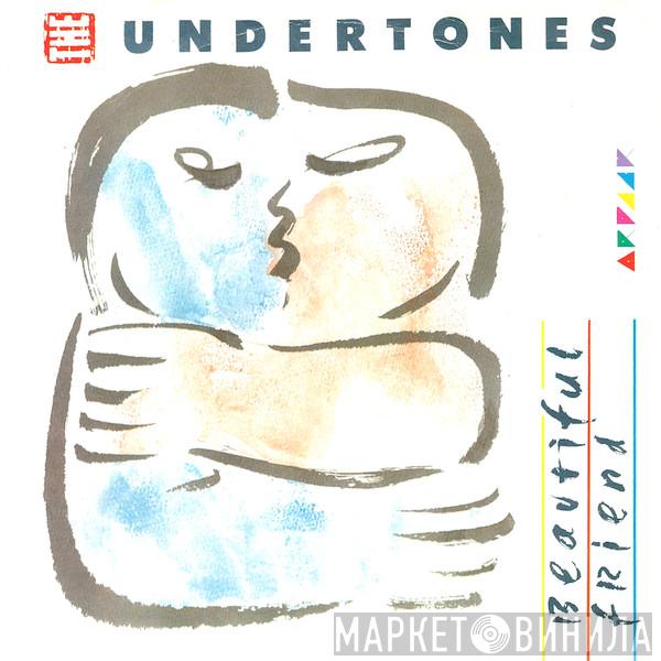 The Undertones - Beautiful Friend
