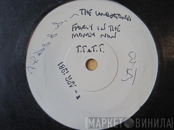  The Undertones  - Fairly In The Money Now
