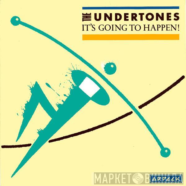 The Undertones - It's Going To Happen!