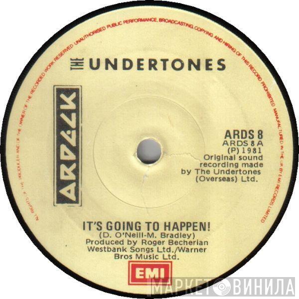  The Undertones  - It's Going To Happen