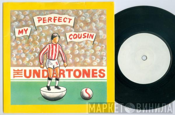 The Undertones - My Perfect Cousin
