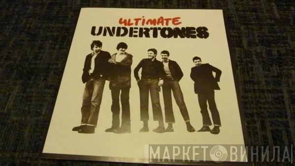 The Undertones - Ultimate Undertones
