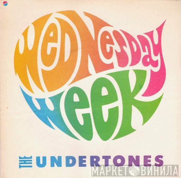 The Undertones - Wednesday Week