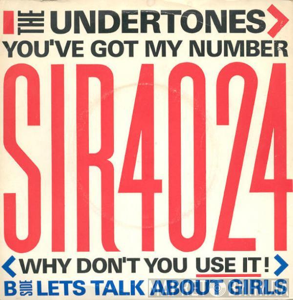 The Undertones - You've Got My Number < Why Don't You Use It! >