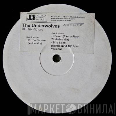The Underwolves - In The Picture