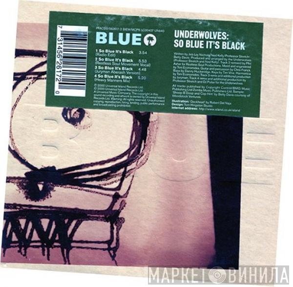 The Underwolves - So Blue It's Black