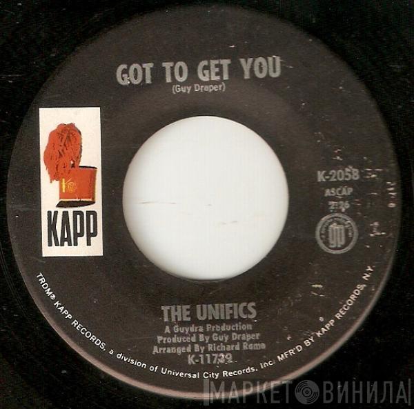 The Unifics - Got To Get You / Memories