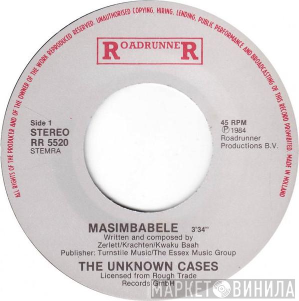  The Unknown Cases  - Masimba Bele