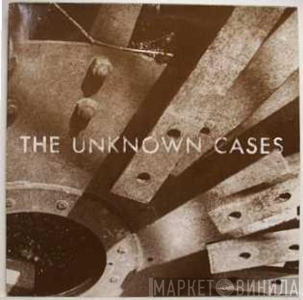 The Unknown Cases - Sun City