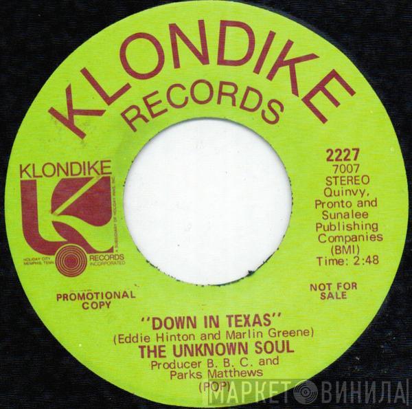 The Unknown Soul - Down In Texas