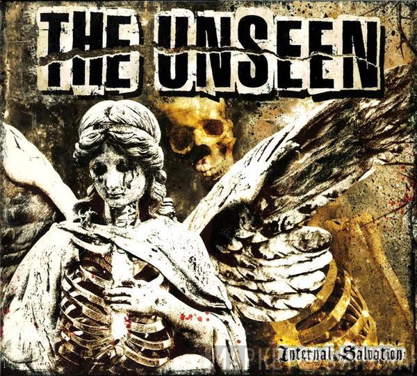 The Unseen - Internal Salvation