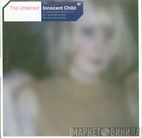 The Untamed - Innocent Child