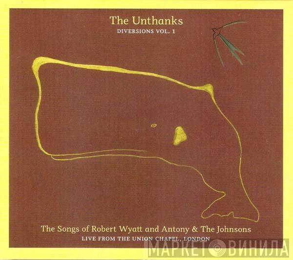 The Unthanks - The Songs Of Robert Wyatt And Antony & The Johnsons - Live From The Union Chapel, London