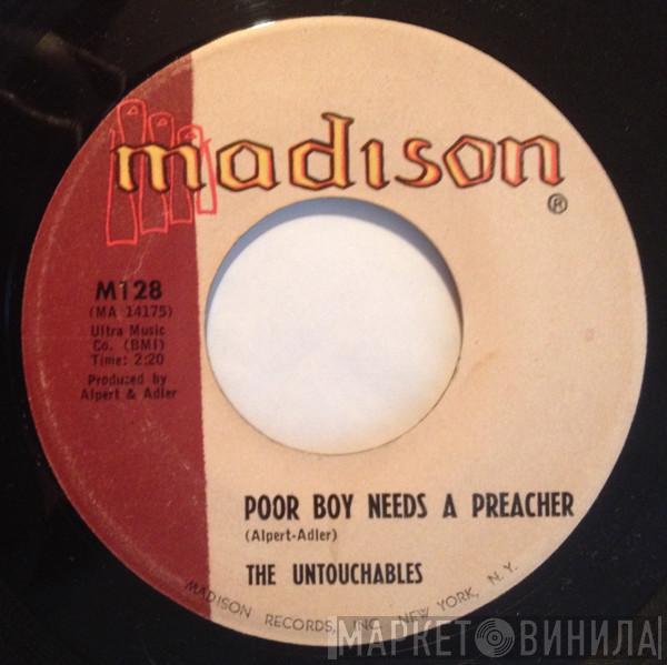 The Untouchables  - Poor Boy Needs A Preacher / New Fad