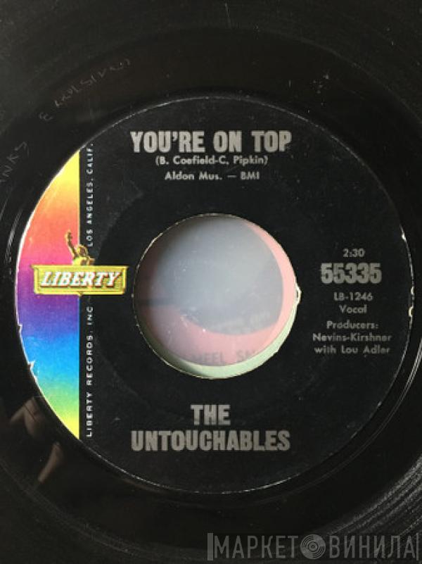 The Untouchables  - You're On Top / Lovely Dee