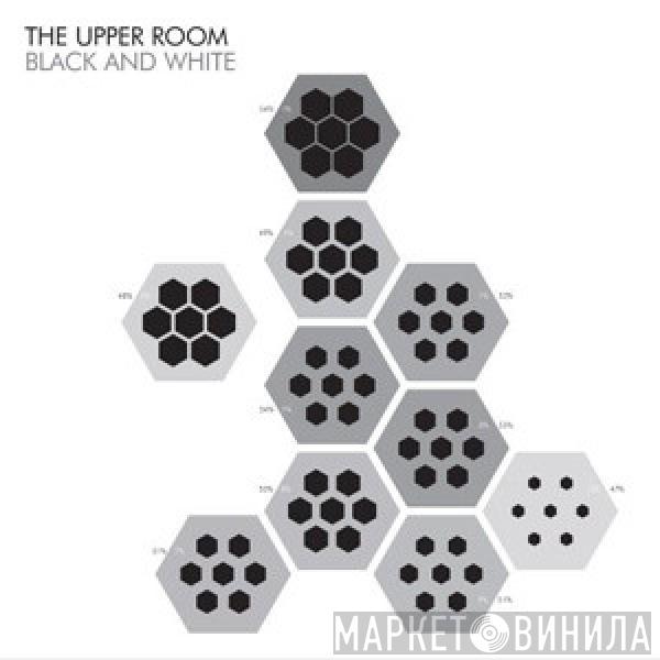 The Upper Room - Black And White