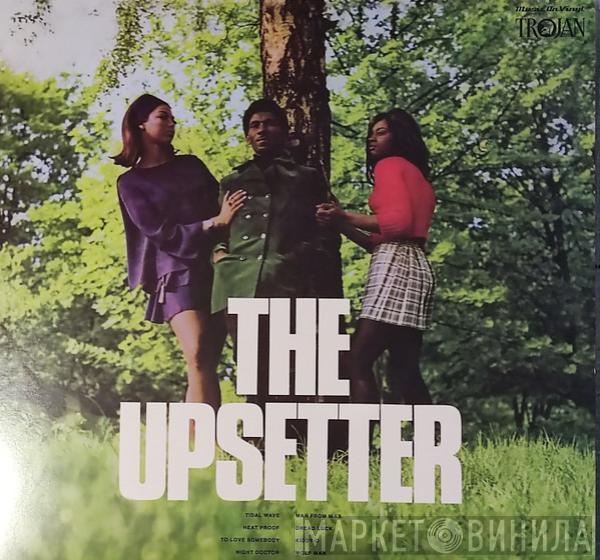  - The Upsetter