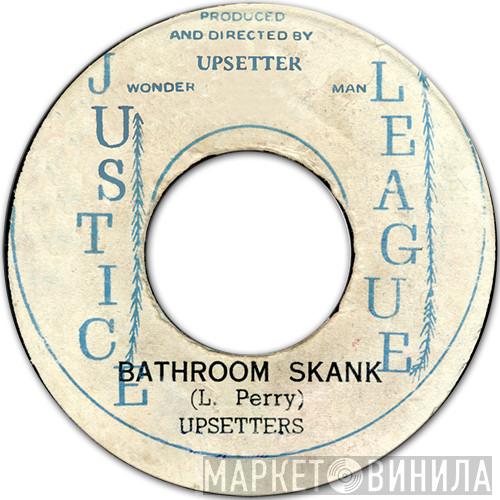  The Upsetters  - Bathroom Skank