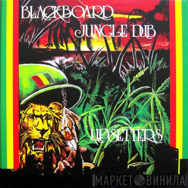  The Upsetters  - Blackboard Jungle Dub
