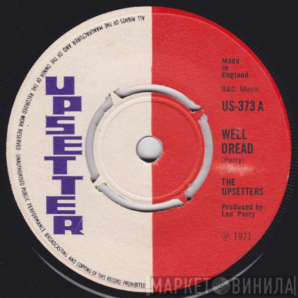 The Upsetters - Well Dread / Dread