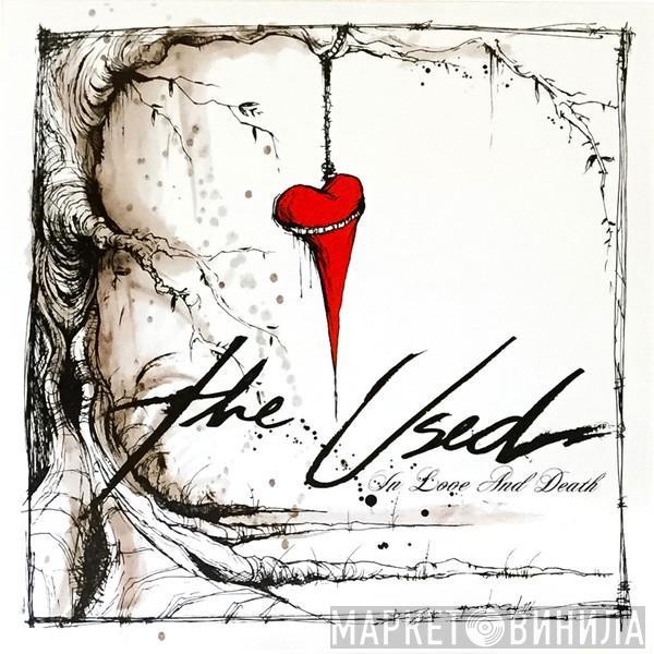 The Used - In Love And Death
