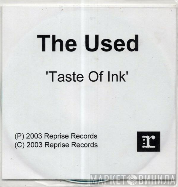 The Used - The Taste Of Ink (Radio Promo)