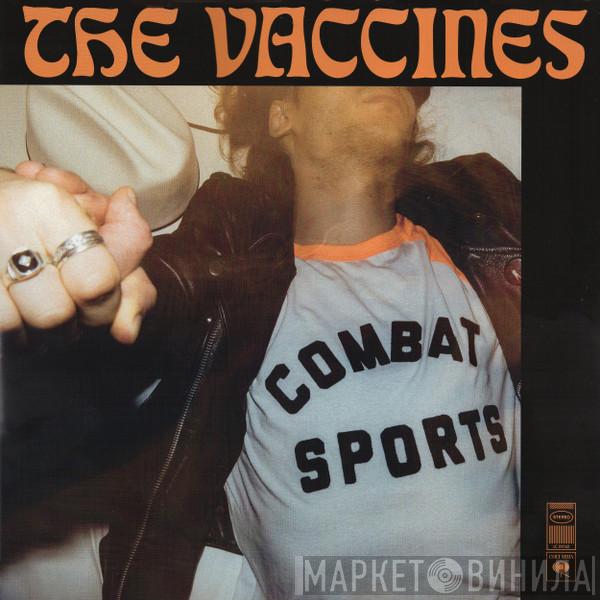 The Vaccines - Combat Sports