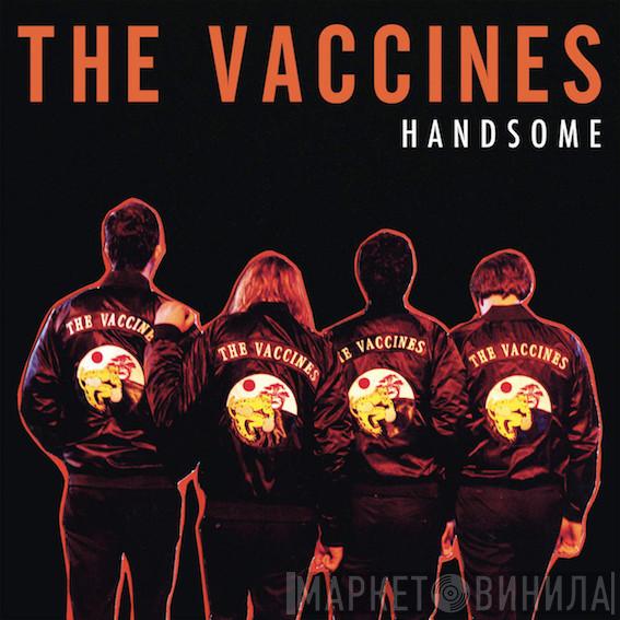 The Vaccines - Handsome