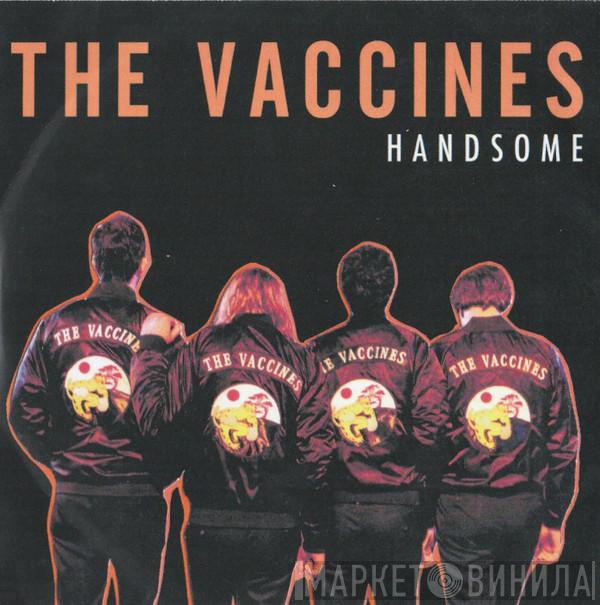 The Vaccines - Handsome